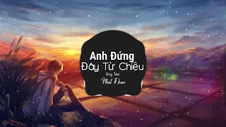 Download CHÀO EM, ANH ĐỨNG ĐÂY TỪ CHIỀU  | HUY VẠC | Nhạc nền tik tok MP3