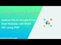 Upload File to Google Drive using PHP