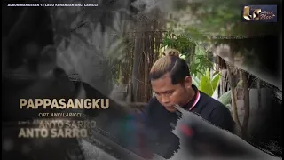anto sarro pappasangku official music video cipt anci laricci
