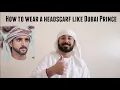 Lagu How To Wear A Shemagh | Headscarf | Keffiyeh Like Dubai Prince | Sheikh Hamdan - Fazza.