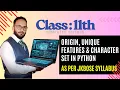 Origin of Python Unique Features Character Set Class 11 Computer Science