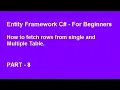 Entity Framework C - How to fetch rows from single and multiple tables