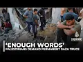 Download Lagu ‘Enough words’: Exhausted Palestinians in Gaza beg for action as Israeli strikes continue