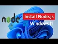 How to install Node js on Windows 11 2026 Update