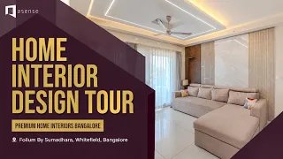 Luxury 2BHK Home Tour at Folium by Sumadhura Bangalore Modern Interior Design by Asense Interior