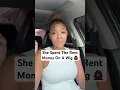 Lagu She Spent The Rent Money On A Wig 🤦🏾‍♀️#dating #rentmoney
