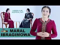 Download Lagu MARAL IBRAGIMOWA