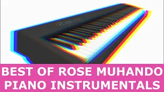 best of rose muhando piano instrumentals heaventune instrumentals