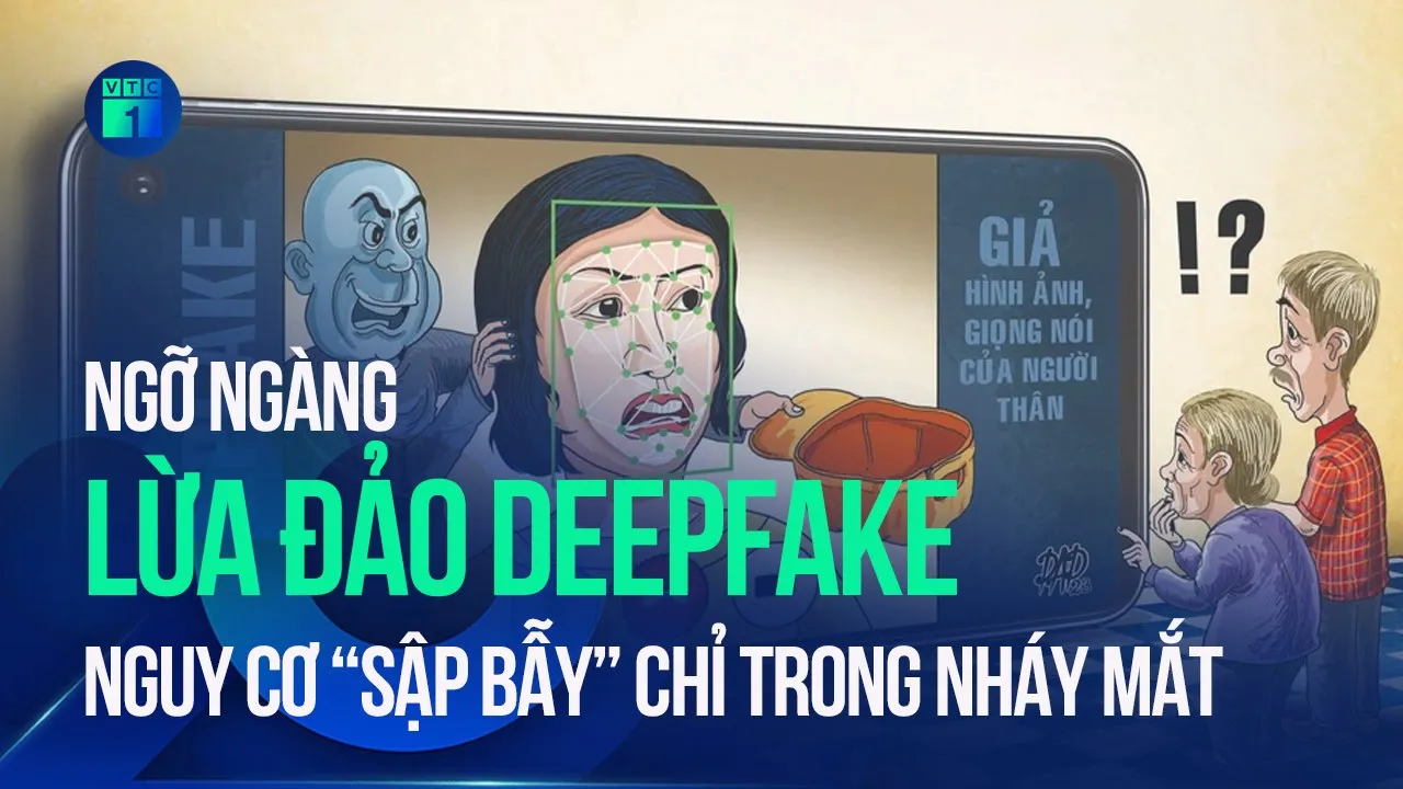 Outline Video Lừa đảo bằng công nghệ deepfake: Ngỡ ngàng vì “sập bẫy” lừa chuyển tiền chỉ trong nháy mắt | VTC1