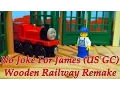 Download Lagu No Joke For James (US GC) Wooden Railway Remake