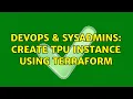DevOps SysAdmins Create TPU instance using Terraform