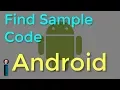 Find Sample Code - Getting Started with Android Development