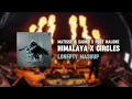 Himalaya x Circles (Lonepty Mashup) - Matisse & Sadko x Post Malone