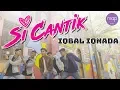 Download Lagu Iqbal Iqnada - SI CANTIK (Official Music Video) HD