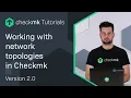 Working with network topologies in Checkmk