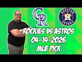 Colorado Rockies vs Houston Astros 26 MLB Pick Prediction MLB Betting Tips