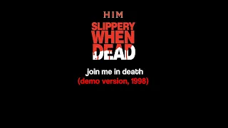 HIM Join Me In Death Slippery When Dead 1998 