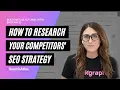 How to Research Your Competitors SEO Strategy
