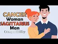 Cancer Woman and Sagittarius Man Compatibility