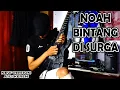 Download Lagu Noah Bintang Di Surga Cover Gitar + Electric Guitar Cover | (Dhicky Ambya)