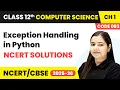 Exception Handling in Python - NCERT Solutions Class 12 Computer Science Chapter 1 CBSE 2025-26