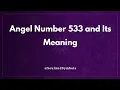 Angel Number 533 and Its Meaning Seeing 533