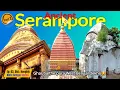 Lagu Serampore - An Ancient India | Places to visit Serampore | Ep #03 - Dist: Hooghly, West Bengal | 83