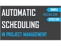 Automatic Scheduling in Project Management