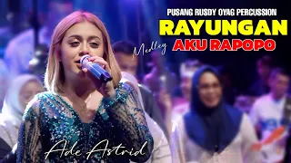 pusang rusdy oyag percussion live session rayungan x aku rapopo feat ade astrid