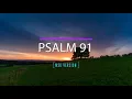Psalm 91 - The Message Bible Version Spoken Word