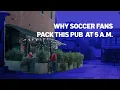 How a Pasadena pub became a home for Premier League fans