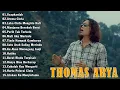 Download Lagu Thomas Arya Slow Rock Terbaru 2025 - Lagu Galau Paling Ditunggu Fans