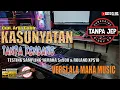 Kasunyatan - Arya Galih TANPA KENDANG Tanpa JEP Versi Ala MAHA MUSIC Tapi Panggah Jandutan