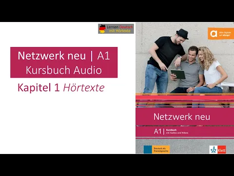 Download MP3 Netzwerk neu A1 Kursbuch Audio Kapitel 1 Hörtexte