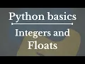 Python Tutorial for Beginners 2 Integers and Floats - Working with Numeric Data ML Minds