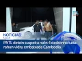 Download Lagu PNTL detein suspeitu na’in 4 deskonfia tuda rahun vidru embaixada Cambodia