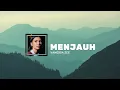 Menjauh - Vanessa Zee
