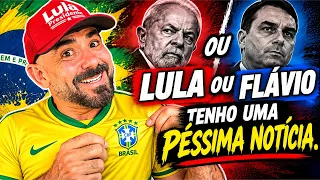 LULA OU FLÁVIO ? TENHO UMA PÉSSIMA NOTÍCIA PRA VOCÊ | Dr Dayan Siebra