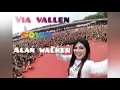 Download Lagu Via vallen cover song On my way alan walker