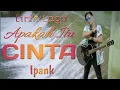 Ipank - Apakah Itu Cinta ( Lirik )