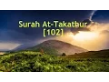 Download Lagu Surah At Takathur (102) Sheikh Mishary Rashid Al-Afasy