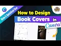 How to Design Stunning Book Covers in Canva Easy Step by Step Guide for Beginners