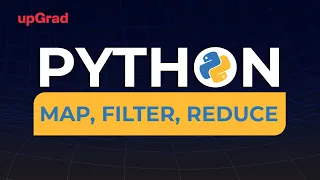 Python Map Filter and Reduce Functions Map in Python Reduce Function Python Filter Function