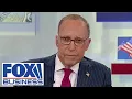 Larry Kudlow War or not the American economy is STRONG