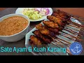 Raya: Satay Ayam \u0026 Kuah Kacang (Chicken Sate \u0026 Peanut Sauce)