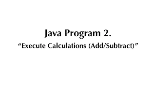 Java Program - Execute Calculations Java Programming Tutorial