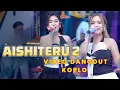 Lagu AISHITERU 2 – LIVE MUSIC KOPLO VERSION 🎶🔥 #AISHITERU2 #LIVEMUSIC #KOPLO