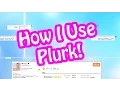 How I Use Plurk And Second Life People Saying Hi