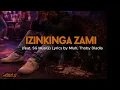 IZINKINGA  ZAMI  ENGLISH LYRICS