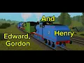 Download Lagu Edward, Gordon, And Henry Trainz Re-Remake